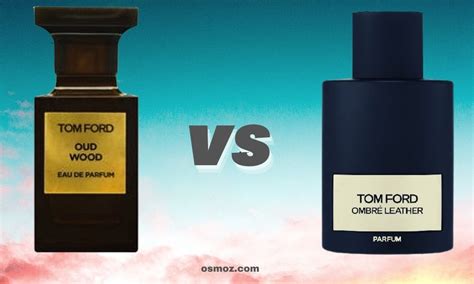 ombre leather vs oud wood